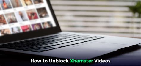 zhanster|How to unblock xHamster for free .